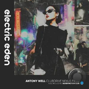 Antony Well - Clubdrive Nexus Field (2026)