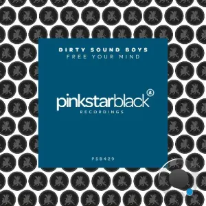 Dirty Sound Boys - Free Your Mind (2026)