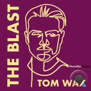 Tom Wax - The Blast (Push Remix) (2026)