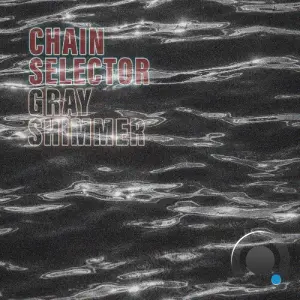 Chain Selector - Gray Shimmer (2026)