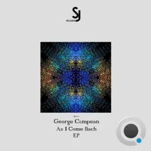 George Campean - As I Come Bach (2026)