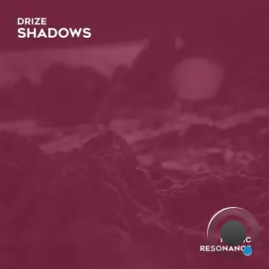 DRIZE - Shadows (2026)
