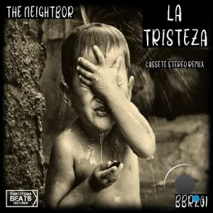 The Neightbor - La Tristeza (2026)