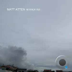 Matt Atten - M Walk XVI (2026)