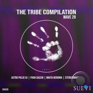 The Tribe Compilation: Wave 28 (2026)