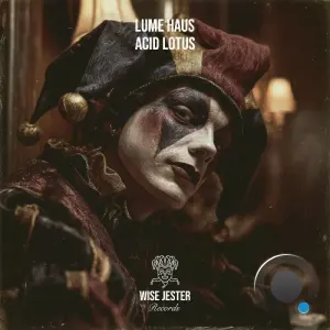 Lume Haus - Acid Lotus (2026)