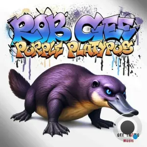 Rob Gee - Purple Platypus (Explicit) (2026)