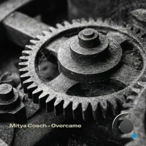Mitya Coach - Overcame (2026)