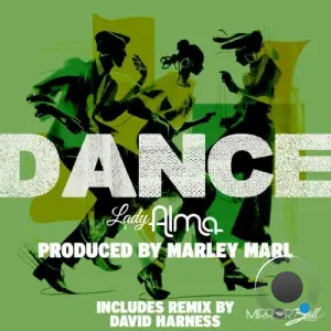 Lady Alma x Marley Marl - Dance (2026)