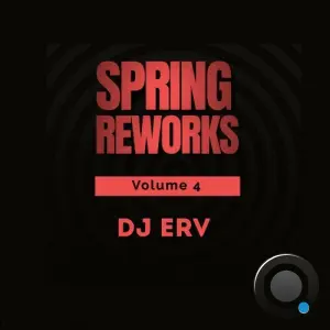 DJ ERV - Spring Reworks Volume 4 (2026)