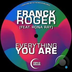 Franck Roger x Rona Ray - Everything You Are (2026)