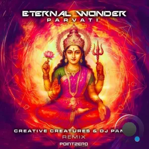 Eternal Wonder - Parvati (Creative Creatures & DJ Panza Rmx) (2026)