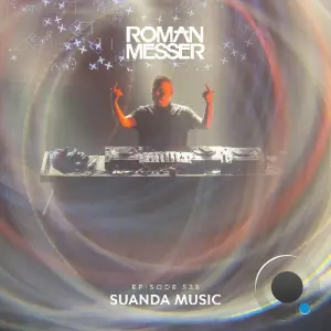 Roman Messer - Suanda Music 538 (2026-05-19)