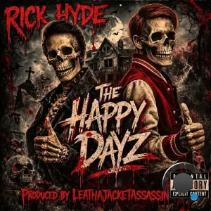 Rick Hyde - The Happy Dayz (2026)