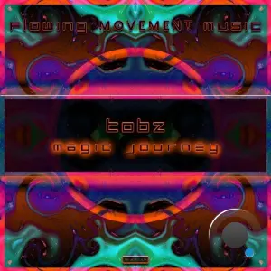 Tobz - Magic Journey (2026)
