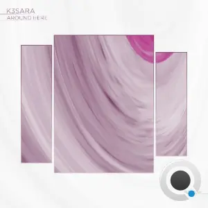 K3SARA - Around Here (2026)