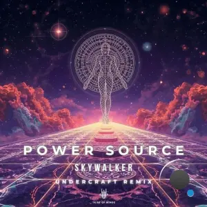 Power Source - Skywalker (Undercraft Remix) (2026)