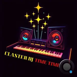 Claster Dj - Time Time (Original Mix) (2026)