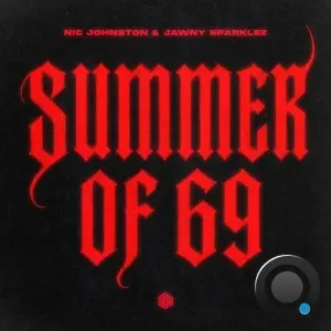 Nic Johnston and Jawny Sparklez - Summer of '69 (2026)