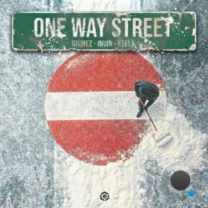 Inuin & Grimez & Kefla - One Way Street (2026)