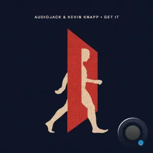 Audiojack, Kevin Knapp - Get It (2026)