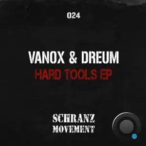 Vanox, Dreum - Hard Tools (2026)