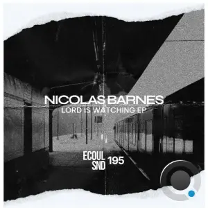 Nicolas Barnes - Lord Is Watching (2026)