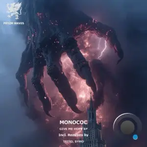 Monococ - Give Me Hope (2026)