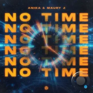 Anika & Maury J - No Time (2026)