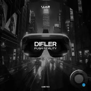 Difler - Push Reality (2026)