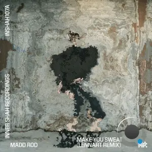 Madd Rod - Make You Sweat (Lennart Remix) (2026)