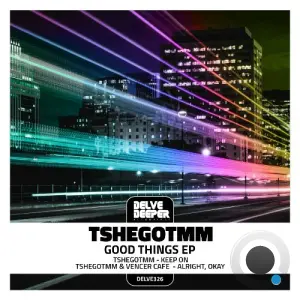 TshegoTMM - Good Things (2026)