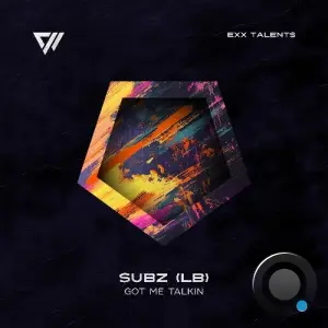 SUBZ (LB) - Got Me Talkin (2026)