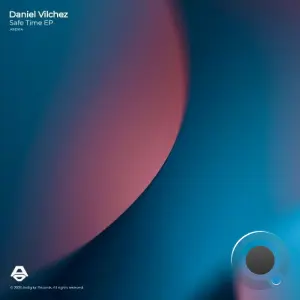 Daniel Vilchez - Safe Time (2026)
