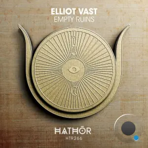 Elliot Vast - Empty Ruins (2026)