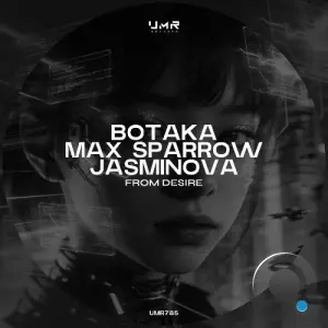 Jasminova, Max Sparrow, BOTAKA - From Desire (2026)
