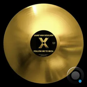 Jamie van Goulden - Follow Me To Ibiza (2026)