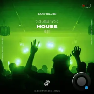 Gary Dillon - Ode to House 91 (2026)