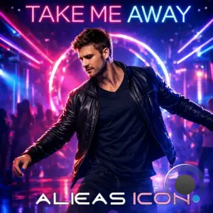 Alieas Icon - Take Me Away (2026)