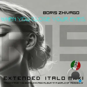 Boris Zhivago - When You Close Your Eyes (2026)