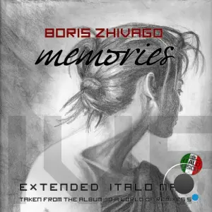 Boris Zhivago - Memories (Extended Italo Mix) (2026)