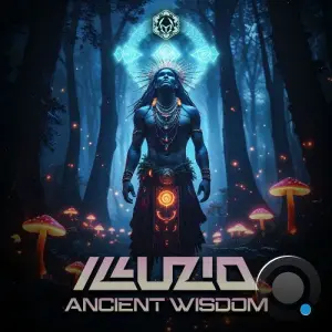 Illuzio - Ancient Wisdom (2026)