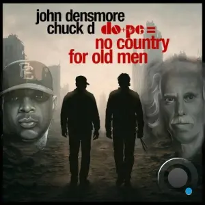 Chuck D, JOHN DENSMORE - do+pe = no country for old men (2026)