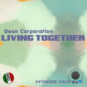 Dean Corporation - Living Together (2026)