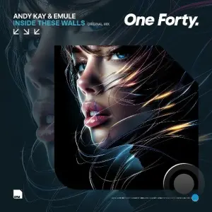 Andy Kay & Emule - Inside These Walls (2026)