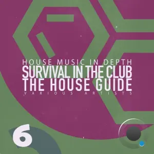 Survival in the Club: the House Guide, Vol. 6 (2026)