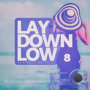 Lay Down Low, Vol. 8 (2026)