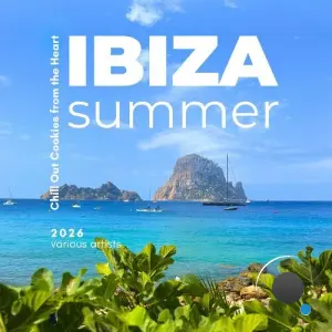 Ibiza Summer 2026 (Chill Out Cookies from the Heart) (2026)