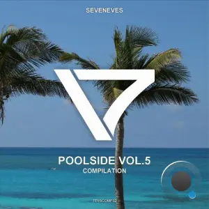 Poolside, Vol. 5 (Deep House Selection) (2026)