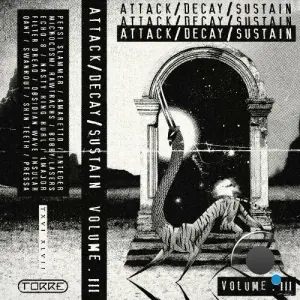 Attack Decay Sustain, Vol. 03 (2026)